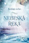 Nebeská řeka (Sedmé nebe) - Adriana River