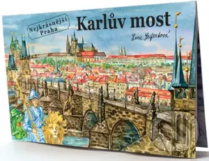 Karlův most (Nejkrásnější Praha) - Lucie Seifertová - kniha z kategorie Mapy a cestování