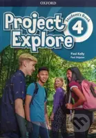 Project Explore 4: Student's Book - Paul Kelly, Paul Shipton - kniha z kategorie Jazykové učebnice a slovníky