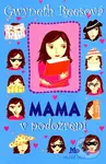 Mama v podozrení - Gwyneth Reesová