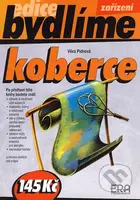 Koberce - Věra Pidrová - kniha z kategorie Design