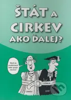 Štát a cirkev - Ako ďalej? - kniha z kategorie Sociologie