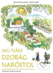 Jag nám dzobág naróstol (Šenkvický nárečový slovník) - kniha z kategorie Jazykové učebnice a slovníky