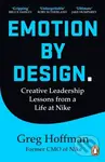 Emotion by Design (Creative Leadership Lessons from a Life at Nike) - kniha z kategorie Byznys a management