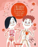 Záhady (Zapoj mozkové závity a vyřeš 25 záhad lidského těla) - kniha z kategorie Naučné knihy