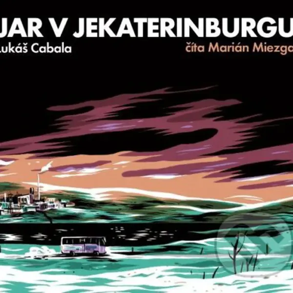 Jar v Jekaterinburgu - Lukáš Cabala - audiokniha z kategorie Společenská beletrie