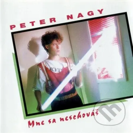 Peter Nagy: Mne sa neschováš LP - Peter Nagy
