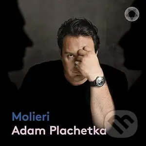 Adam Plachetka: Molieri - Adam Plachetka,Adam Plachetka: Molieri - Adam Plachetka