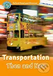 Oxford Read and Discover: Level 5: Transportation Then and Now + Audio CD Pack - kniha z kategorie Jazykové učebnice a slovníky