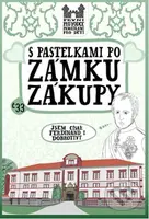 S pastelkami po zámku Zákupy - Eva Chupíková - kniha z kategorie Naučné knihy