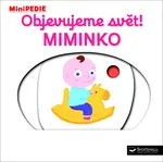 Objevujeme svět! Miminko