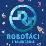 Roboťáci z Talentzemě