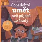 Co je dobré umět, než půjdeš do školy