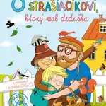 O strašiačikovi, ktorý mal deduška