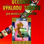 Učebnice výkladu tarotu pro začátečníky i pokročilé