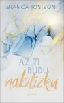 Až ti budu nablízku (2)