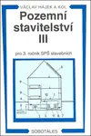 Pozemní stavitelství III pro 3. ročník SPŠ stavebních