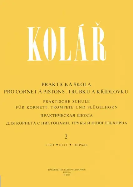 Praktická škola pro cornet a pistons, trubku a křídlovku 2 - Jaroslav Kolář