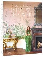 Aerin Lauder Living with Flowers - Aerin Lauder