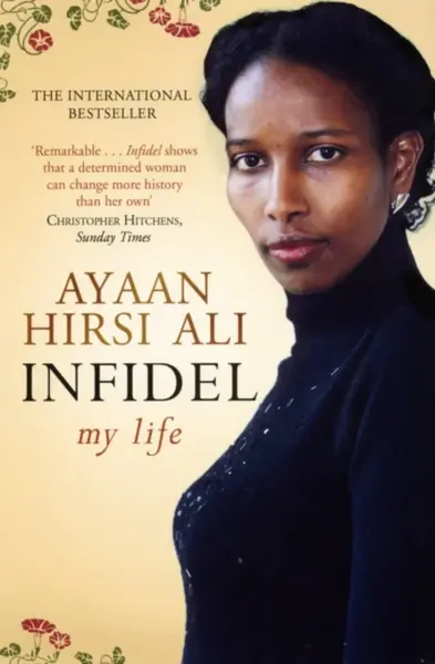 Infidel - Ayaan Hirsi Ali