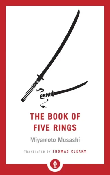 The Book of Five Rings - Thomas Cleary, Miyamoto Musashi