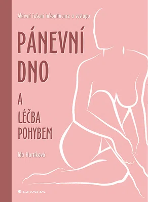 E-kniha: Pánevní dno a léčba pohybem od Hurtíková Ida