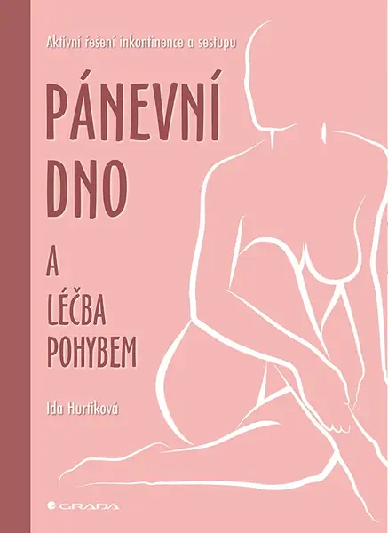 E-kniha: Pánevní dno a léčba pohybem od Hurtíková Ida