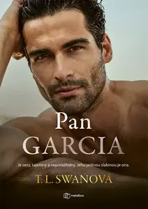 Kniha: Pan Garcia od Swan T.L.