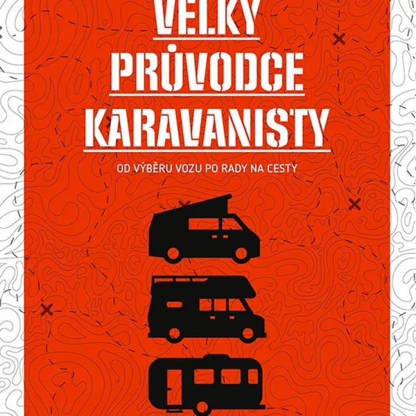 Kniha: Velký průvodce karavanisty od Pacovský Jan