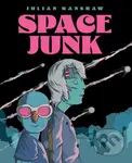 Space Junk - Julian Hanshaw - kniha z kategorie Komiksy