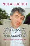 The Longest Farewell - Nula Suchet