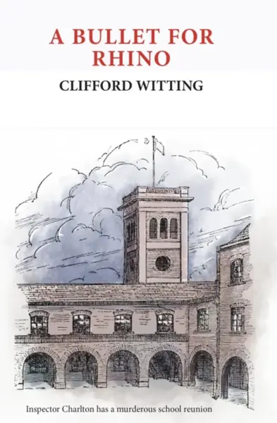 Bullet For Rhino - Clifford Witting