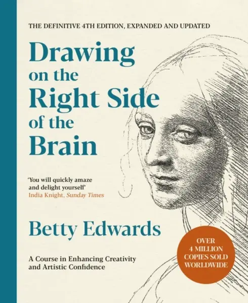 Drawing on the Right Side of the Brain - Betty Edwards