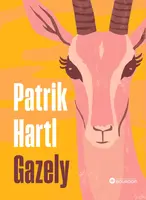 Gazely (poškozená) - Patrik Hartl