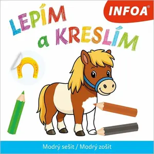 Lepím a kreslím