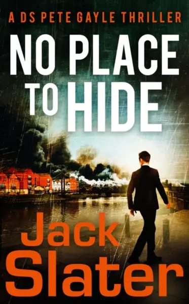 No Place to Hide - Jack Slater