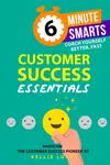 Customer Success Essentials - Kellie Lucas