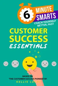 Customer Success Essentials - Kellie Lucas