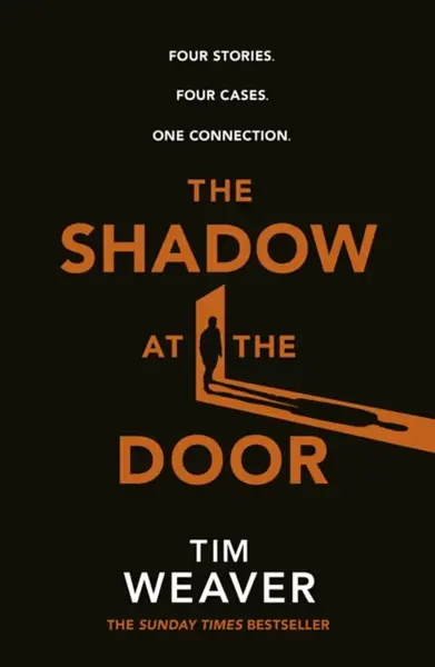 The Shadow at the Door - Tim Weaver