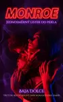 Monroe (poškozená) - Baja Dolce
