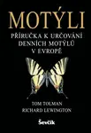 Motýli - Richard Lewington, Tom Tolman