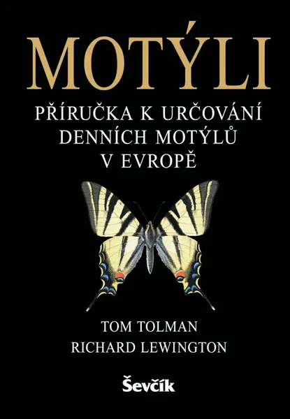 Motýli - Richard Lewington, Tom Tolman