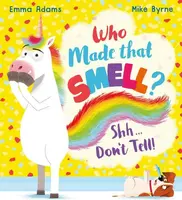 Who Made that Smell? Shhh...Don't Tell! (PB) - Emma Adams
