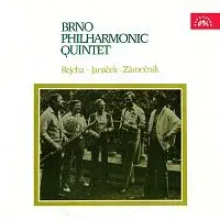 Filharmonické kvinteto Brno – Filharmonické kvinteto Brno Rejcha, Zámečník, Janáček