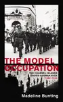 The Model Occupation - Madeleine Bunting