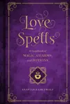 Love Spells - Anastasia Greywolf