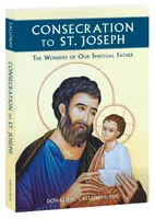 Consecration to St Joseph - Donald Calloway