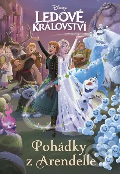 Ledové království: Pohádky z Arendelle - kolektív autorov - kniha z kategorie Pohádky