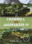 Cromwell vs Jagdpanzer IV (Normandy 1944) - Alan Gilliland (ilustrátor), David R. Higgins, Johnny Shumate (ilustrátor) - kniha z kategorie Historie