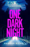 One Dark Night (the BRAND NEW thriller from the Richard and Judy book club author of The Search Party perfect for the holiday season!) - kniha z…
